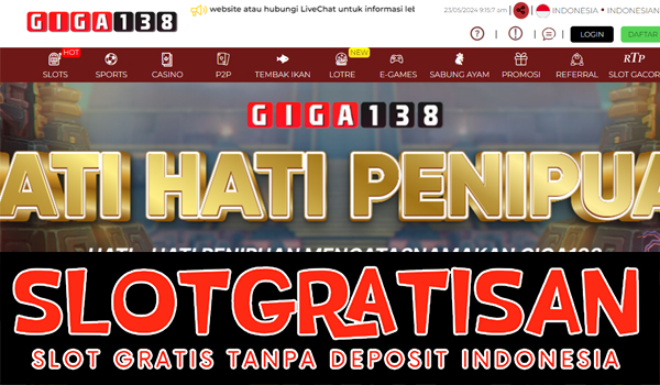 Giga138 Freebet Gratis Rp 15.000 Tanpa Deposit