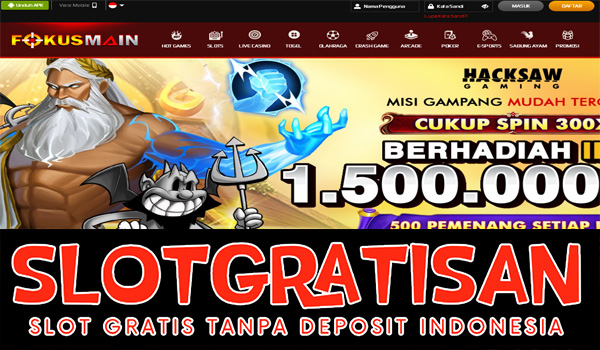 Fokusmain Freebet Gratis Rp 15.000 Tanpa Deposit