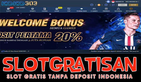 Koko303 Freebet Gratis Rp 15.000 Tanpa Deposit