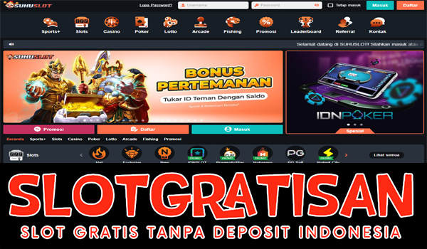 Suhuslot Freebet Gratis Rp 15.000 Tanpa Deposit